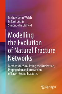 Produktbild: Modelling the Evolution of Natural Fracture Networks