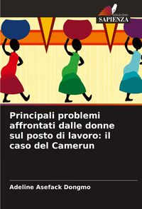 Produktbild: Principali problemi affrontati dalle donne sul posto di lavoro: il caso del Camerun