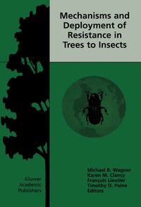 Produktbild: Mechanisms and Deployment of Resistance in Trees to Insects
