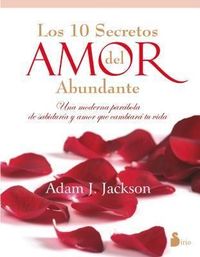 Bild vom Artikel 10 Secretos del Amor Abundante, Los -V2 vom Autor Adam J. Jackson