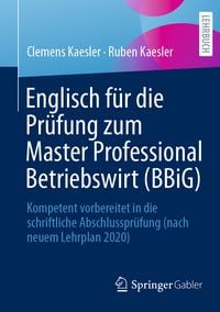 Produktbild: Englisch f&uuml;r die Pr&uuml;fung zum Master Professional Betriebswirt (BBiG)