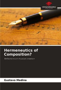 Produktbild: Hermeneutics of Composition?