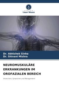 Produktbild: Neuromuskul&auml;re Erkrankungen im Orofazialen Bereich