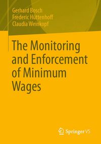 Produktbild: The Monitoring and Enforcement of Minimum Wages