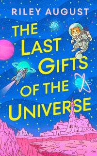 Produktbild: The Last Gifts of the Universe