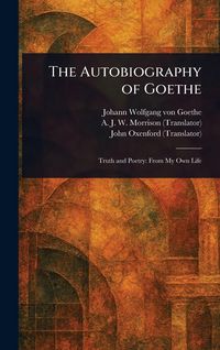 Produktbild: The Autobiography of Goethe