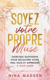 Produktbild: Soyez votre propre muse
