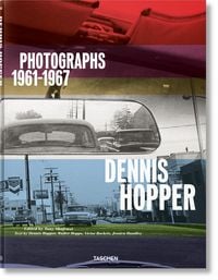 Produktbild: Dennis Hopper. Photographs 1961&ndash;1967