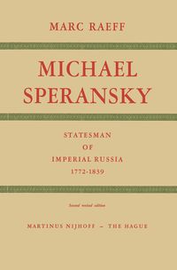Produktbild: Michael Speransky Statesman of Imperial Russia 1772&ndash;1839