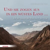 Produktbild: Und sie zogen aus in ein w&uuml;stes Land ...