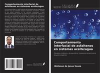Produktbild: Comportamiento interfacial de asfaltenos en sistemas aceite/agua