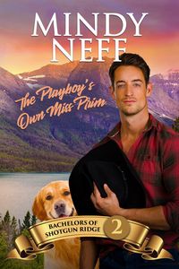 Produktbild: The Playboy's Own Miss Prim (Bachelors of Shotgun Ridge, #2)