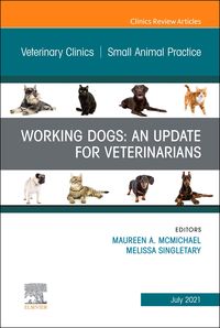 Produktbild: Working Dogs: An Update for Veterinarians, An Issue of Veterinary Clinics of North America: Small Animal Practice, E-Book