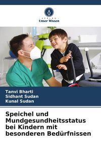 Produktbild: Speichel und Mundgesundheitsstatus bei Kindern mit besonderen Bed&uuml;rfnissen