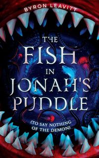 Produktbild: The Fish in Jonah's Puddle (To Say Nothing of the Demon)