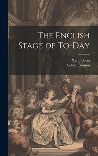 Produktbild: The English Stage of To-day