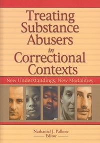 Produktbild: Pallone, L: Treating Substance Abusers in Correctional Conte