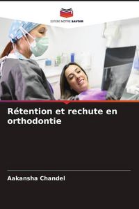 Produktbild: R&eacute;tention et rechute en orthodontie