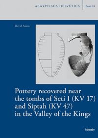 Produktbild: Pottery recovered near the tombs of Seti I (KV 17) and Siptah (KV 47) in the Valley of the Kings
