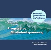 Produktbild: Weniger Stress durch Progressive Muskelentspannung