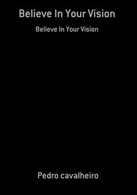 Produktbild: Believe In Your Vision