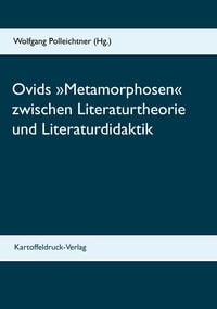 Produktbild: Ovids 'Metamorphosen' zwischen Literaturtheorie und Literaturdidaktik