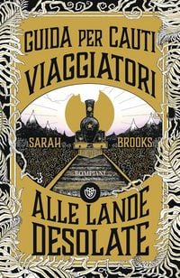 Produktbild: Guida per cauti viaggiatori alle Lande Desolate