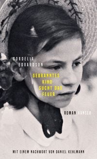 Produktbild: Gebranntes Kind sucht das Feuer