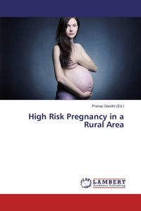Produktbild: High Risk Pregnancy in a Rural Area