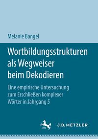 Produktbild: Wortbildungsstrukturen als Wegweiser beim Dekodieren
