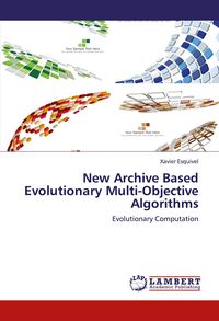 Produktbild: New Archive Based Evolutionary Multi-Objective Algorithms