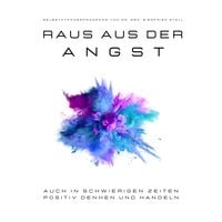 Produktbild: Raus aus der Angst! Selbsthypnoseprogramm von Dr. med Siegfried Stoll