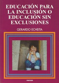 Produktbild: Educaci&oacute;n para la inclusi&oacute;n o educaci&oacute;n sin exclusiones