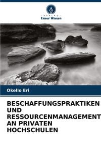 Produktbild: Beschaffungspraktiken und Ressourcenmanagement An Privaten Hochschulen