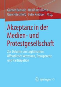 Produktbild: Akzeptanz in der Medien- und Protestgesellschaft