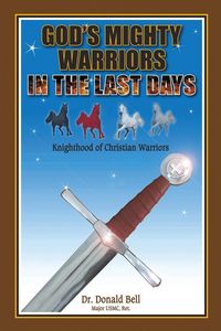 Produktbild: God's Mighty Warriors in the Last Days