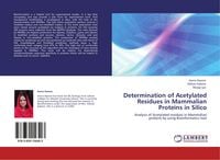 Produktbild: Determination of Acetylated Residues in Mammalian Proteins in Silico
