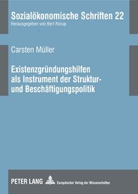 Produktbild: Existenzgr&uuml;ndungshilfen als Instrument der Struktur- und Besch&auml;ftigungspolitik