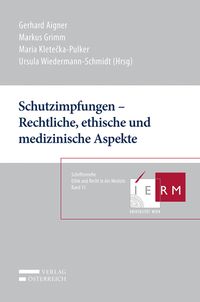 Produktbild: Schutzimpfungen - Rechtliche, ethische und medizinische Aspekte