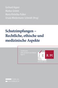 Produktbild: Schutzimpfungen - Rechtliche, ethische und medizinische Aspekte