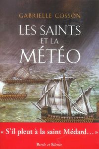 Produktbild: Les saints et la m&eacute;t&eacute;o