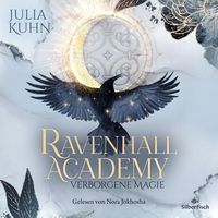 Bild vom Artikel Ravenhall Academy 1: Verborgene Magie vom Autor Julia Kuhn
