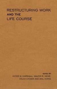 Produktbild: Restructuring Work and the Life Course