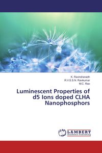 Produktbild: Luminescent Properties of d5 Ions doped CLHA Nanophosphors