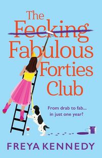 Produktbild: The Fecking Fabulous Forties Club
