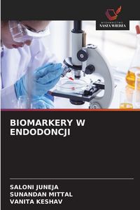 Produktbild: Biomarkery W Endodoncji