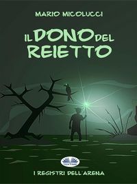 Produktbild: Il Dono Del Reietto