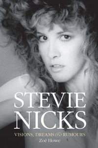 Produktbild: Stevie Nicks: Visions, Dreams & Rumours