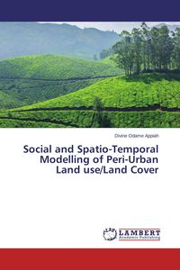 Produktbild: Social and Spatio-Temporal Modelling of Peri-Urban Land use/Land Cover