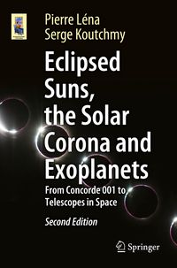Produktbild: Eclipsed Suns, the Solar Corona and Exoplanets